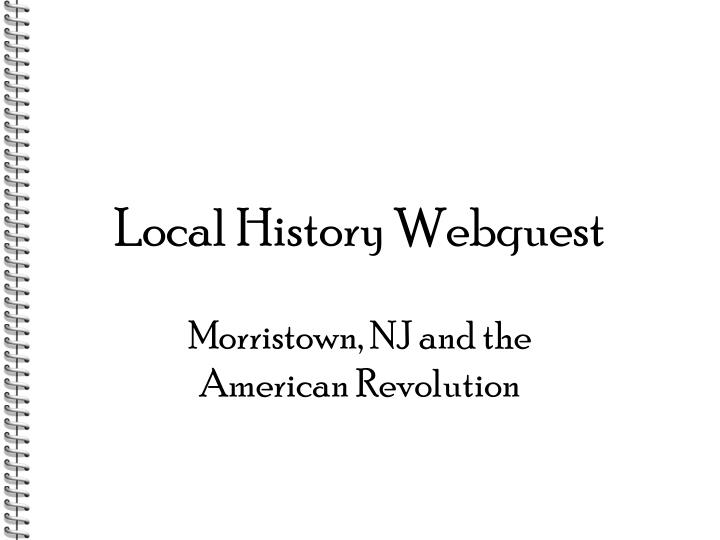 local history webquest