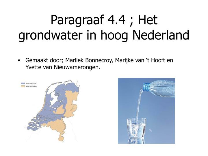paragraaf 4 4 het grondwater in hoog nederland