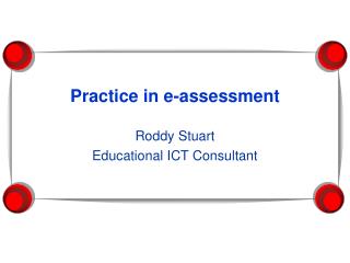 Practice in e-assessment