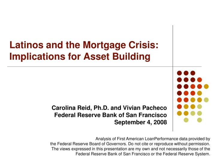 latinos and the mortgage crisis implications for asset building
