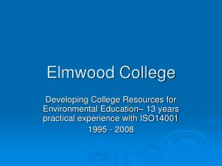 Elmwood College