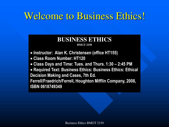 welcome to business ethics