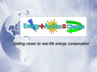 Getting closer to real-life energy conservation