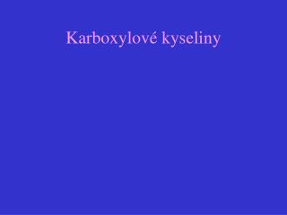karboxylov kyseliny