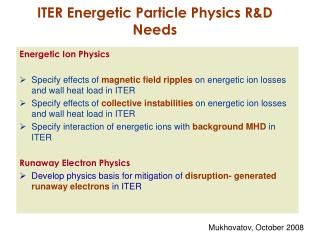 ITER Energetic Particle Physics R&amp;D Needs