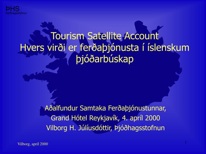 tourism satellite account hvers vir i er fer a j nusta slenskum j arb skap