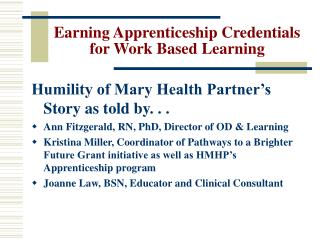 Earning Apprenticeship Credentials for Work Based Learning
