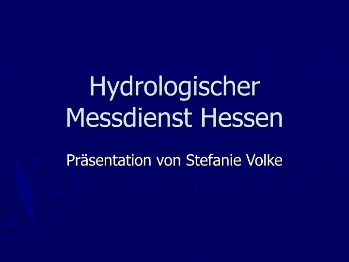 hydrologischer messdienst hessen