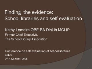Finding the evidence: School libraries and self evaluation