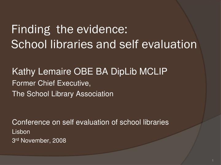 finding the evidence school libraries and self evaluation