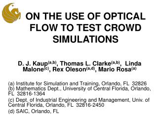 ON THE USE OF OPTICAL FLOW TO TEST CROWD SIMULATIONS