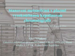 Stanovení metanefrinů v plazmě vysokoúčinnou kapalinovou chromatografií