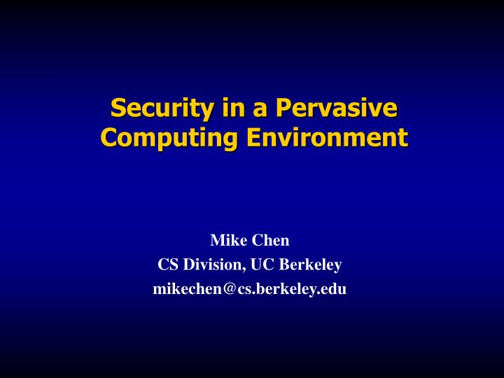 security in a pervasive computing environment
