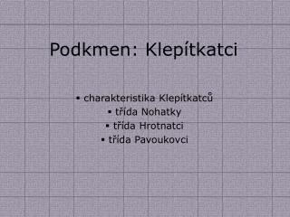 podkmen klep tkatci