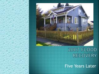 2007 Flood Recovery