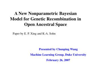 A New Nonparametric Bayesian Model for Genetic Recombination in Open Ancestral Space