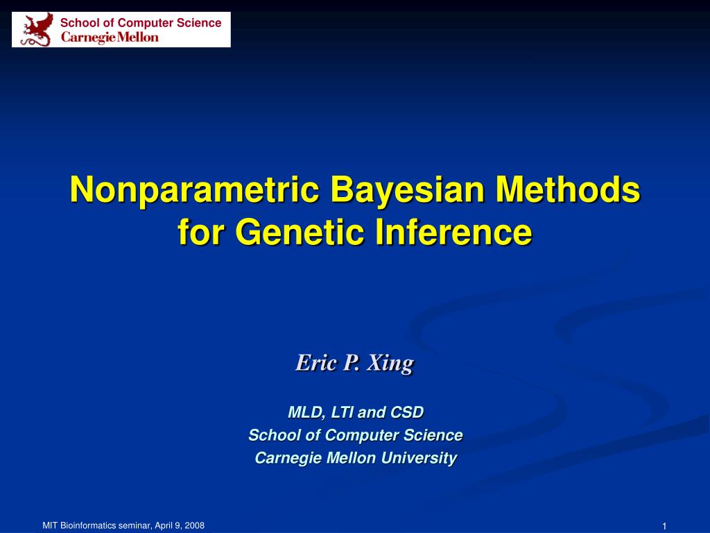 PPT - Nonparametric Bayesian Methods for Genetic Inference in ...