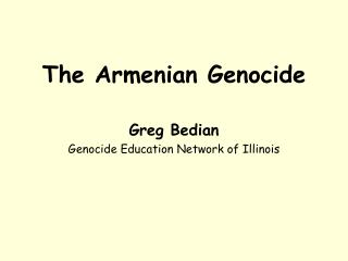 The Armenian Genocide