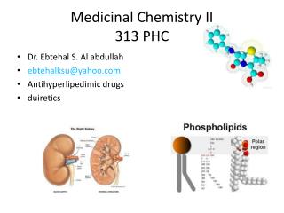 Medicinal Chemistry II 313 PHC