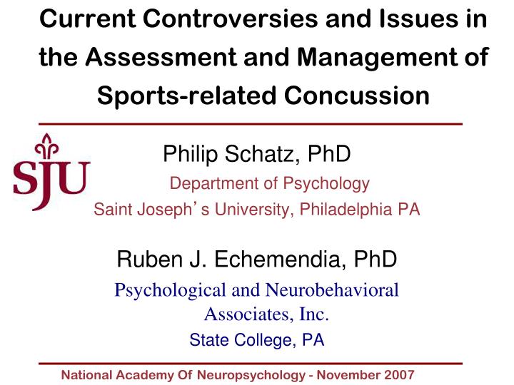 current controversies and issues in the assessment and management of sports related concussion