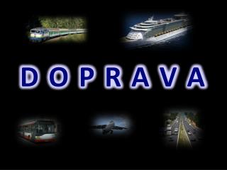 d o p r a v a