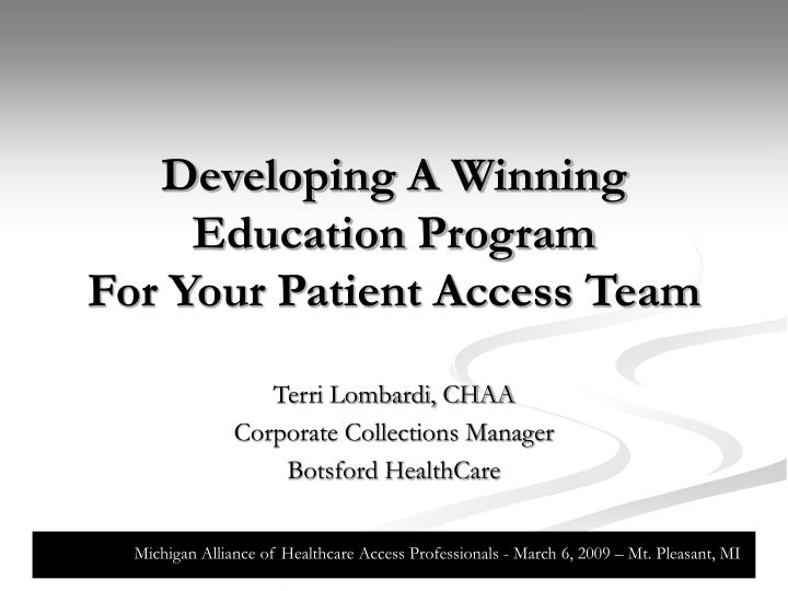 developing a winning education program for your patient access team