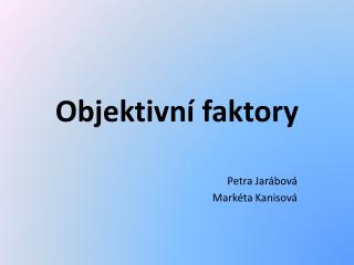 objektivn faktory