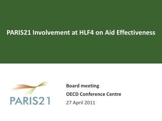 PARIS21 Involvement at HLF4 on Aid Effectiveness