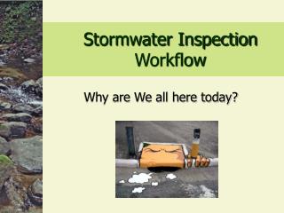 Stormwater Inspection Workflow