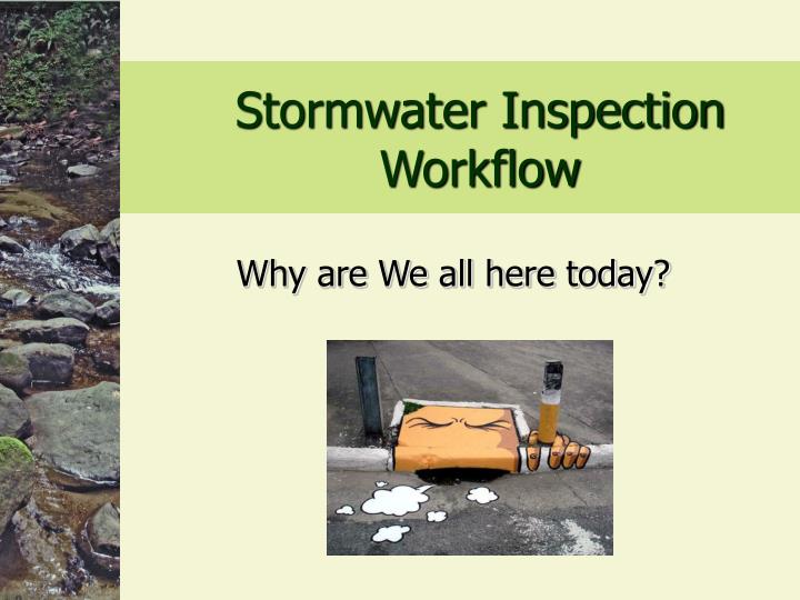 stormwater inspection workflow