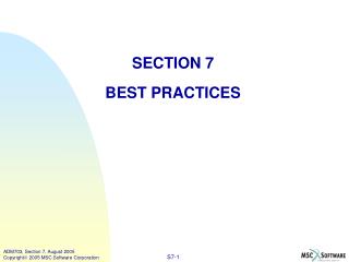 SECTION 7 BEST PRACTICES