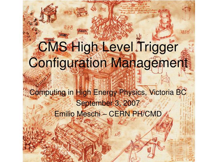 cms high level trigger configuration management