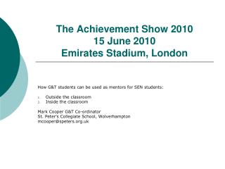 The Achievement Show 2010 15 June 2010 Emirates Stadium, London