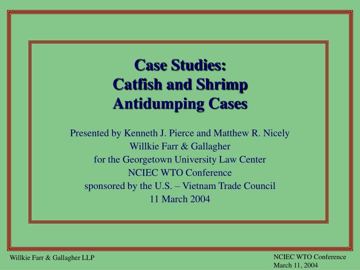 case studies catfish and shrimp antidumping cases