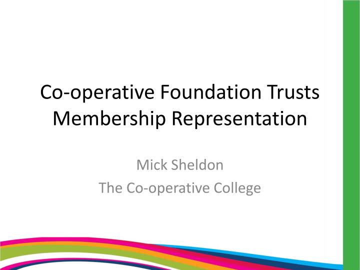 co operative foundation trusts membership representation