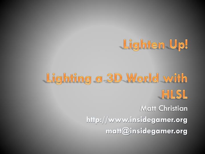 lighten up lighting a 3d world with hlsl