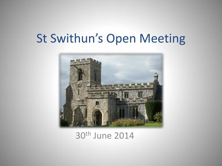 st swithun s open meeting