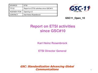 Report on ETSI activities since GSC#10