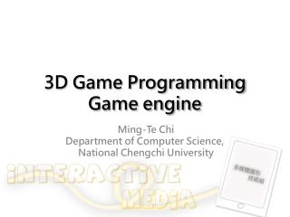 3D Game Programming Game engine