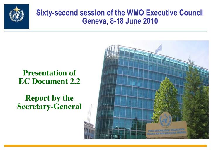 sixty second session of the wmo executive council geneva 8 18 june 2010