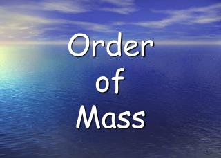 order of mass