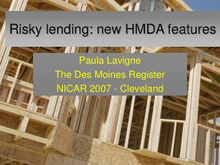 Risky lending: new HMDA features