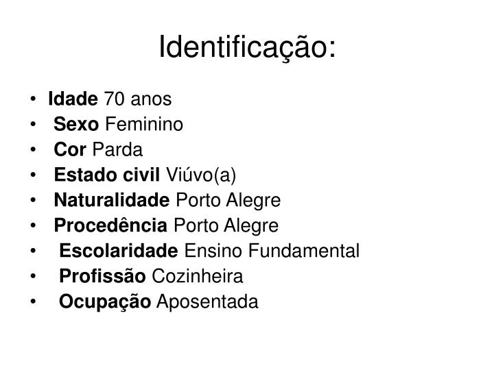 identifica o