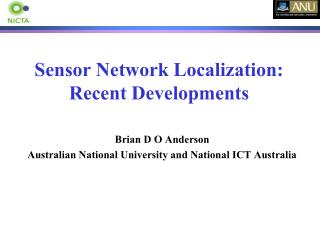 Sensor Network Localization: Recent Developments