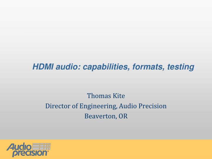 hdmi audio capabilities formats testing