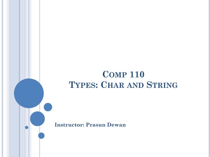 comp 110 types char and string