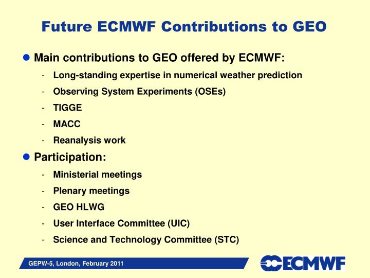 future ecmwf contributions to geo