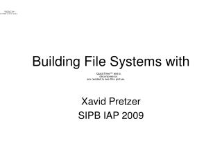 Building File Systems with