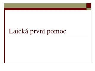 laick prvn pomoc