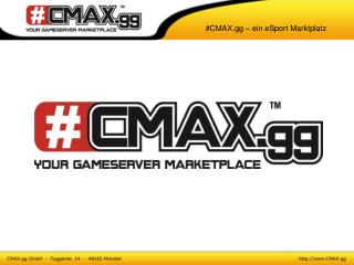 cmax gg ein esport marktplatz